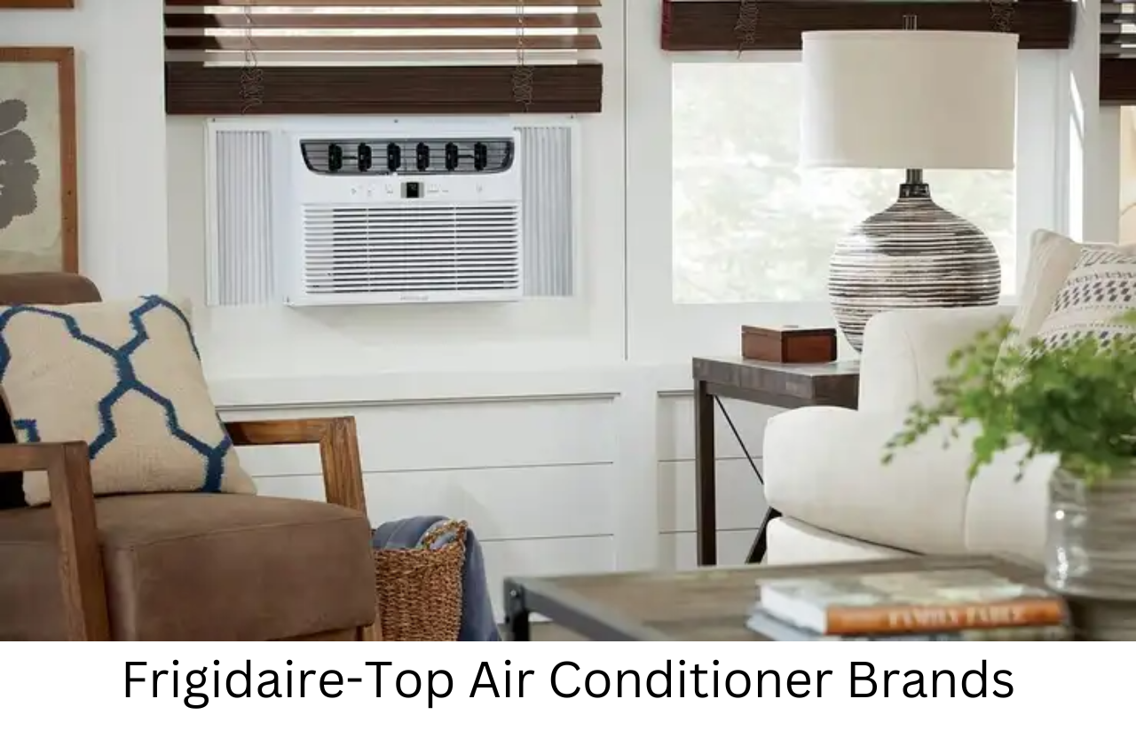 Air Conditioner, Air Conditioner Brands, Top Air Conditioner, Top Air Conditioner Brands, Top Air Conditioner Companies, Air Conditioner Brands in the World, Top Air Conditioner Brands in the World