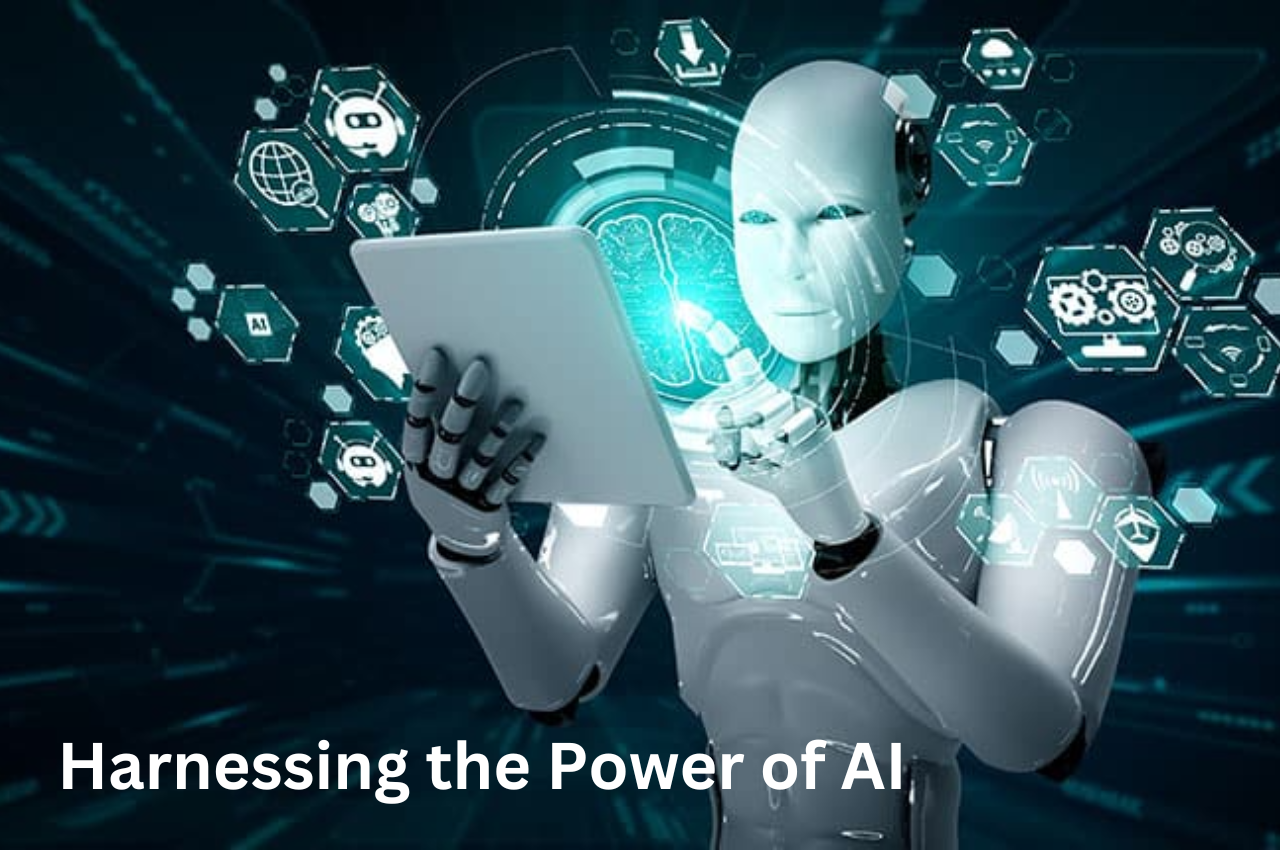 Artificial Intelligence, Power of Artificial Intelligence, Harnessing the Power of Artificial Intelligence